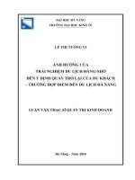 Ảnh hưởng của trải nghiệm du lịch đáng nhớ đến ý định quay trở lại của du khách   trường hợp điểm đến du lịch đà nẵng 