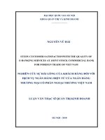 Study customer satisfaction with the quality of e banking service of joint stock commercial bank for foreign trade of vietnam