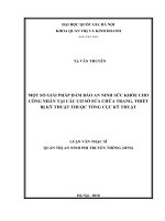Một số giải pháp bảo đảm an ninh sức khỏe cho công nhân tại các cơ sở sửa chữa trang, thiết bị kỹ thuật thuộc tổng cục kỹ thuật