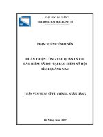 Hoàn thiện công tác quản lý chi bảo hiểm xã hội tại bảo hiểm xã hội tỉnh quảng nam 