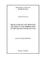 Mối quan hệ giữa bất bình đẳng thu nhập và tăng trưởng kinh tế trên địa bàn tỉnh quảng nam 