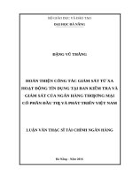 Hoàn thiện công tác giám sát từ xa hoạt động tín dụng tại ban kiểm tra và giám sát của ngân hàng TMCP đầu tư và phát triển việt nam 