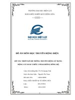 THIẾT KẾ HỆ TRUYỀN ĐỘNG XOAY CHIỀU 3 PHA