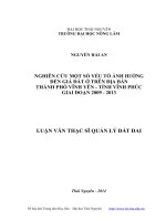 Nghiên cứu một số yếu tố ảnh hưởng đến giá đất ở trên địa bàn thành phố vĩnh yên   tỉnh vĩnh phúc giai đoạn 2009 2013 