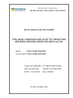 Ứng dụng chitosan sản xuất từ chitin thu hồi bằng phương pháp lên men lactic 