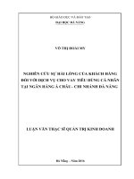 Nghiên cứu sự hài lòng của khách hàng đối với dịch vụ cho vay tiêu dùng cá nhân tại ngân hàng á châu   chi nhánh đà nẵng 