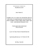 Nghiên cứu các nhân tố ảnh hưởng đến sự hài lòng của khách hàng tại ngân hàng nông nghiệp và phát triển nông thôn việt nam   chi nhánh tỉnh kon tum 