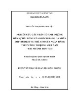Nghiên cứu các nhân tố ảnh hưởng đến sự hài lòng của khách hàng cá nhân đối với dịch vụ thẻ ATM của ngân hàng TMCP công thương việt nam   chi nhánh kon tum 