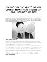 VAI TRÒ của các yếu tố đối với sự HÌNH THÀNH PHÁT TRIỂN NHÂN CÁCH LIÊN hệ THỰC TIỄN