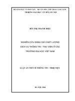 Nghiên cứu đánh giá chất lượng dịch vụ thông tin   thư viện tại các trường đại học việt nam 