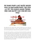 ÁP DỤNG PHÁP LUẬT nước NGOÀI vừa là KHÓ KHĂN PHỨC tạp vừa là tất yếu KHÁCH QUAN TRONG VIỆC GIẢI QUYẾT các vấn đề của TPQT