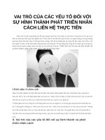 VAI TRÒ của các yếu tố đối với sự HÌNH THÀNH PHÁT TRIỂN NHÂN CÁCH LIÊN hệ THỰC TIỄN