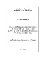 Khảo sát kết quả dạy học thử nghiệm môn tiếng việt lớp 5 theo mô hình trường học mới ở một số trường tiểu học thuộc thành phố lai châu 