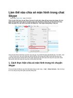 Làm thế nào chia sẻ màn hình trong chat skype
