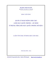 Quản lý hoạt động đào tạo giáo dục quốc phòng an ninh ở trung tâm giáo dục quốc phòng hà nội 2 