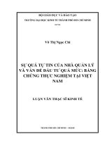 Sự quá tự tin của nhà quản lý và vấn đề đầu tư quá mức bằng chứng thực nghiệm tại việt nam 