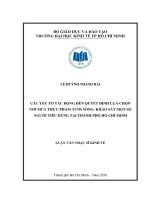 Các yếu tố tác động đến quyết định lựa chọn nơi mua thực phẩm tươi sống khảo sát một số người tiêu dùng tại thành phố hồ chí minh 