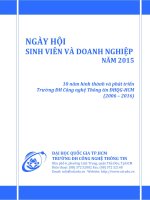 NGÀY HỘI SINH VIÊN VÀ DOANH NGHIỆP NĂM 2015 10 năm hình thành và phát triển Trường ĐH Công nghệ Thông tin ĐHQG-HCM (2006 – 2016)