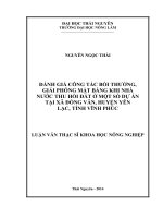 Đánh giá công tác bồi thường giải phóng mặt bằng khi nhà nước thu hồi đất ở một số dự án tại xã đồng văn, huyện yên lạc, tỉnh vĩnh phúc 