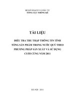 TÀI LIỆU ĐIỀU TRA THU THẬP THÔNG TIN TÍNH TỔNG SẢN PHẨM TRONG NƯỚC QUÝ THEO PHƯƠNG PHÁP SẢN XUẤT VÀ SỬ DỤNG CUỐI CÙNG NĂM 2011