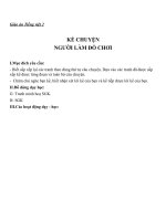 Giáo án Tiếng Việt 2 tuần 34 bài: Kể chuyện  Người làm đồ chơi