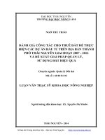 Đánh giá công tác cho thuê đất để thực hiện các dự án đầu tư trên địa bàn thành phố thái nguyên giai đoạn 2007 2012 và đề xuất giải pháp quản lý, sử dụng đất hiệu quả 