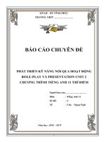 PHÁT TRIỂN KỸ NĂNG NÓI QUA HOẠT ĐỘNG ROLEPLAY VÀ PRESENTATION UNIT 2  CHƯƠNG TRÌNH TIẾNG ANH 11 THÍ ĐIỂM