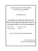 Tác động của công tác huấn luyện đến kết quả hoàn thành công việc của giao dịch viên tân tuyển sacombank 