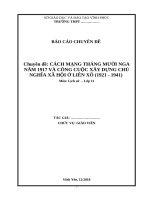 Chuyên đề: CÁCH MẠNG THÁNG MƯỜI NGA NĂM 1917 VÀ CÔNG CUỘC XÂY DỰNG CHỦ NGHĨA XÃ HỘI Ở LIÊN XÔ (1921  1941)
