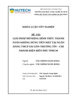 Giải pháp mở rộng hình thức thanh toán không dùng tiền mặt tại ngân hàng CP TM sài gòn thương tín   chi nhánh điện biên phủ 