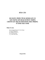 BÁO CÁO RÀ SOÁT, PHÂN TÍCH, ĐÁNH GIÁ VÀ XÂY DỰNG KẾ HOẠCH PHÁT TRIỂN CHUỖI GIÁ TRỊ NGÀNH HÀNG ĐẬU PHỘNG Ở TỈNH TRÀ VINH