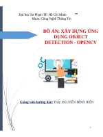 XÂY DỰNG ỨNG DỤNG OBJECT DETECTION   OPENCV