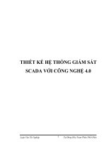 THIẾT kế hệ THỐNG GIÁM sát SCADA với CÔNG NGHỆ 4 0