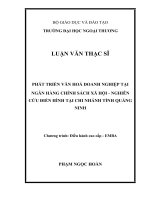 Phát triển văn hoá doanh nghiệp tại ngân hàng chính sách xã hội  nghiên cứu điển hình tại chi nhánh tỉnh Quảng Ninh (Luận văn thạc sĩ)