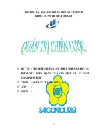 Tìm hiểu chiến lược phát triển và đưa ra điểm yếu, điểm mạnh của cty dịch vụ lữ hành saigontourist 