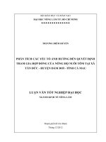 PHÂN TÍCH CÁC YẾU TỐ ẢNH HƯỞNG ĐẾN QUYẾT ĐỊNH  THAM GIA HỢP ĐỒNG CỦA NÔNG HỘ NUÔI TÔM TẠI XÃ  TÂN ĐỨC  HUYỆN ĐẦM DƠI –TỈNH CÀ MAU   