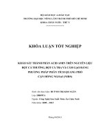 KHẢO SÁT THÀNH PHẦN ACID AMIN TRÊN NGUYÊN LIỆU  BỘT CÁ THƯỜNG, BỘT CÁ TRA VÀ CÁM GẠO BẰNG  PHƯƠNG PHÁP PHÂN TÍCH QUANG PHỔ   CẬN HỒNG NGOẠI (NIRS) 