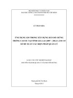 ỨNG DỤNG GIS TRONG XÂY DỰNG BẢN ĐỒ  RỪNG  TRỒNG CAO SU TẠI TỈNH GIA LAI (2007 – 2012) LÀM CƠ  SỞ ĐỀ XUẤT CÁC BIỆN PHÁP QUẢN LÝ   