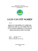 KHAÛO SAÙT AÛNH HÖÔÛNG CUÛA NHIEÄT ÑOÄ, THÔØI GIAN, PHUÏ GIA LEÂN TÍNH CHAÁT CÔ LYÙ CUÛA MAØNG CHITOSAN VAØ ÖÙNG DUÏNG TRONG BAÛO QUAÛN THUÛY SAÛN KHOÂ