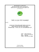 ĐÁNH GIÁ TÌNH HÌNH BIẾN ĐỘNG ĐẤT ĐAI  TRÊN ĐỊA BÀN HUYỆN LONG ĐIỀN  TỈNH BÀ RỊA – VŨNG TÀU TỪ NĂM 2000 ĐẾN NAY 