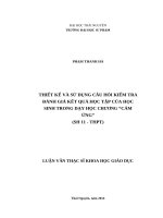 Thiết kế và sử dụng câu hỏi kiểm tra đánh giá kết quả học tập của học sinh trong dạy học chương cảm ứng (sinh học 11   THPT) 