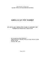   XÂY DỰNG QUY TRÌNH CÔNG NGHỆ VÀ CHẾ BIẾN THỬ  NGHIỆM SẢN PHẨM XÚC XÍCH TƯƠI   