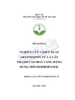 Nghiên cứu chiết xuất artemisinin từ lá cây thanh cao hoa vàng bằng dung môi isopropanol 