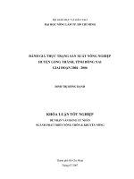   ĐÁNH GIÁ THỰC TRẠNG SẢN XUẤT NÔNG NGHIỆP   HUYỆN LONG THÀNH, TỈNH ĐỒNG NAI   GIAI ĐOẠN 2004  2006 