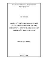 Nghiên cứu thử nghiệm phương thức chi trả trọn gói theo trường hợp đẻ thường và mổ lấy thai tại bệnh viện Thanh Nhàn, Hà nội (2012 – 2014) (Luận án tiến sĩ)