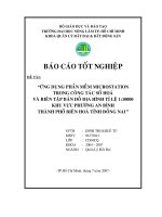 ỨNG DUNJG PHẦN MỀM MICROSTATION   TRONG CÔNG TÁC SỐ HOÁ   VÀ BIIÊN TẬP BẢN ĐỒ ĐỊA HÌNH TỈ LỆ 1:10000  KHU VỰC PHƯỜNG AN BÌNH  THÀNH PHỐ BIIÊN HOÀ TỈNH ĐỒNG NAI”     