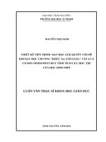 Thiết kế tiến trình dạy học giải quyết vấn đề khi dạy học chương khúc xạ ánh sáng vật lý 11 cơ bản nhằm phát huy tính tích cực học tập của học sinh trung học phổ thông 