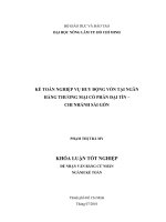 KẾ TOÁN NGHIỆP VỤ HUY ĐỘNG VỐN TẠI NGÂN  HÀNG THƯƠNG MẠI CỔ PHẦN ĐẠI TÍN –  CHI NHÁNH SÀI GÒN 