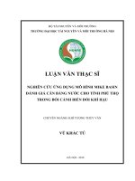 Nghiên cứu ứng dụng mô hình MIKE BASIN đánh giá cân bằng nước cho tỉnh phú thọ trong bối cảnh biến đổi khí hậu