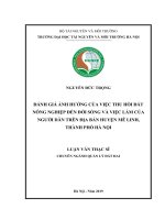 Đánh giá ảnh hưởng của việc thu hồi đất nông nghiệp đến đời sống và việc làm của người dân trên địa bàn huyện mê linh, thành phố hà nội 